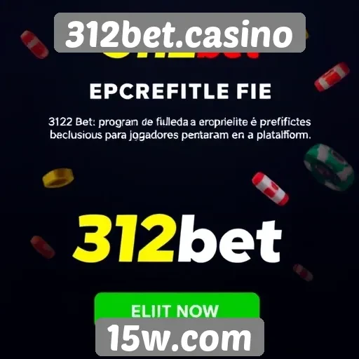 Programa de fidelidade do 312bet.casino para jogadores